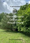 Die vergessene Grenze am Priwall Strand