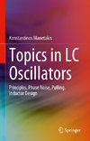 Topics in LC Oscillators