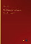 The Antiquary; In Two Volumes