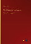 The Antiquary; In Two Volumes