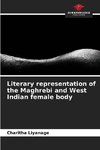 Literary representation of the Maghrebi and West Indian female body