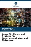 Labor für Signale und Systeme für Telekommunikation und Netzwerke