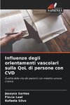 Influenze degli orientamenti vascolari sulla QoL di persone con CVD