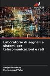 Laboratorio di segnali e sistemi per telecomunicazioni e reti