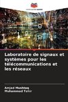 Laboratoire de signaux et systèmes pour les télécommunications et les réseaux