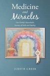 Medicine and Miracles