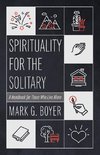 Spirituality for the Solitary