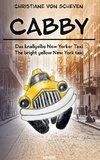 Cabby ¿ das knallgelbe New Yorker Taxi ¿ the bright yellow New York taxi