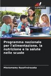 Programma nazionale per l'alimentazione, la nutrizione e la salute nelle scuole