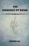 The Eminence Of Being