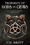 Prophecy of Gods and Crows