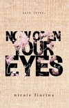 Now Open Your Eyes