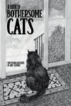 A Book of Bothersome Cats