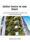 Grüne Oasen in der Stadt