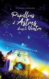 Papillons d'astres dans le ventre