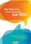 Der Weg vom Durchschnitt zur Elite