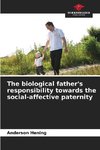 The biological father's responsibility towards the social-affective paternity