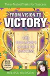 From Vision to Victory