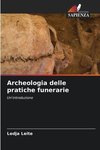 Archeologia delle pratiche funerarie