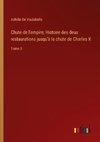 Chute de l'empire; Histoire des deux restaurations jusqu'à la chute de Charles X