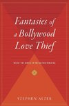 Fantasies of a Bollywood Love Thief