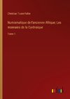 Numismatique de l'ancienne Afrique; Les monnaies de la Cyrénaique