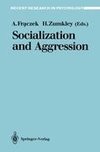 Socialization and Aggression