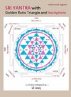 Sri Yantra with Golden Ratio Triangle and Inscriptions