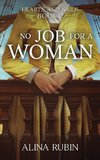 No Job for a Woman