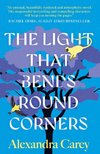 The Light That Bends Round Corners