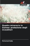 Quadro minerario in Guinea: protezione degli investitori