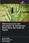 Ottimizzazione dei parametri di estrazione della fibra del fusto di Typha