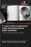 Il ruolo della traduzione nella denominazione delle malattie