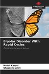 Bipolar Disorder With Rapid Cycles