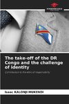 The take-off of the DR Congo and the challenge of identity