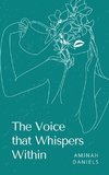 The Voice that Whispers Within