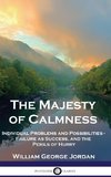 The Majesty of Calmness