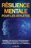 Résilience Mentale Pour Les Athlètes