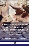 A Young Macedonian in the Army of Alexander the Great