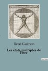 Les états multiples de l'être