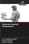 Materiali dentali biomimetici