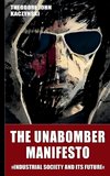 The Unabomber Manifesto (New Edition 2023)