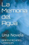 La Memoria del Agua