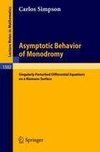 Asymptotic Behavior of Monodromy