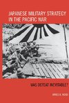 Japanese Military Strategy in the Pacific War