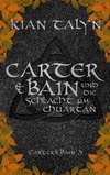 Carter & Bain und die Schlacht um Chuartan