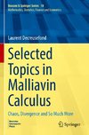 Selected Topics in Malliavin Calculus