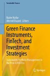 Green Finance Instruments, FinTech, and Investment Strategies