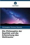 Die Philosophie der Realität und die Erforschung des Weltraums