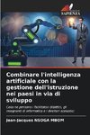 Combinare l'intelligenza artificiale con la gestione dell'istruzione nei paesi in via di sviluppo